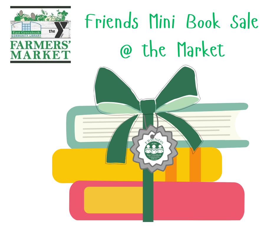 Friends Mini Book Sale the Market East Greenbush Community Library